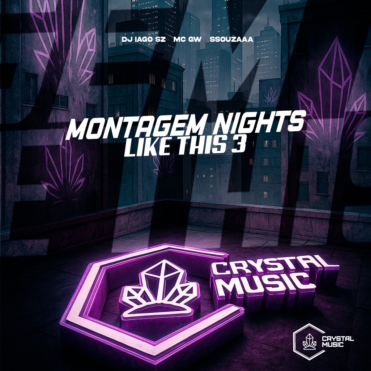 Montagem Nights Like This 3 - Single by ssouzaaa, DJ IAGO SZ, Mc Gw & Crystal Music Brasil album cover