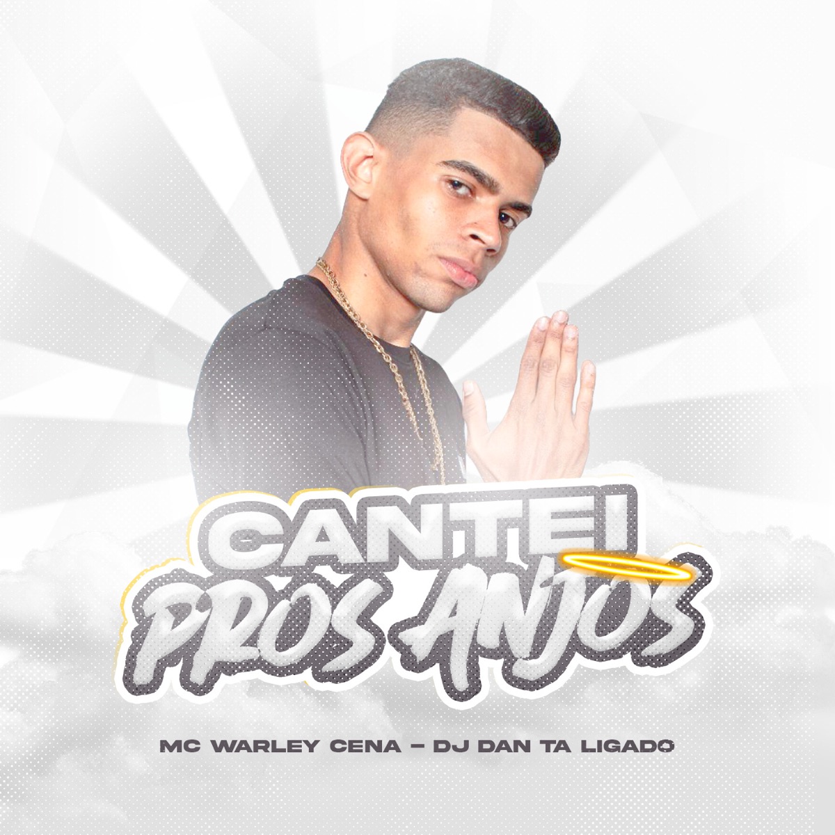 Cantei pros Anjos - Single by MC Warley Cena & DJ Dan Tá Ligado album cover