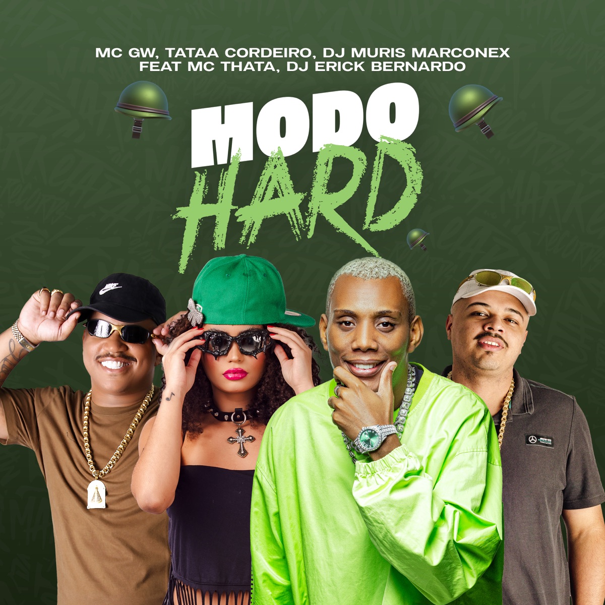 Modo Hard (feat. Dj Erick Bernardo & Mc Thata) - Single by Mc Gw, Tataa Cordeiro & DJ MURIS MARCONEX album cover