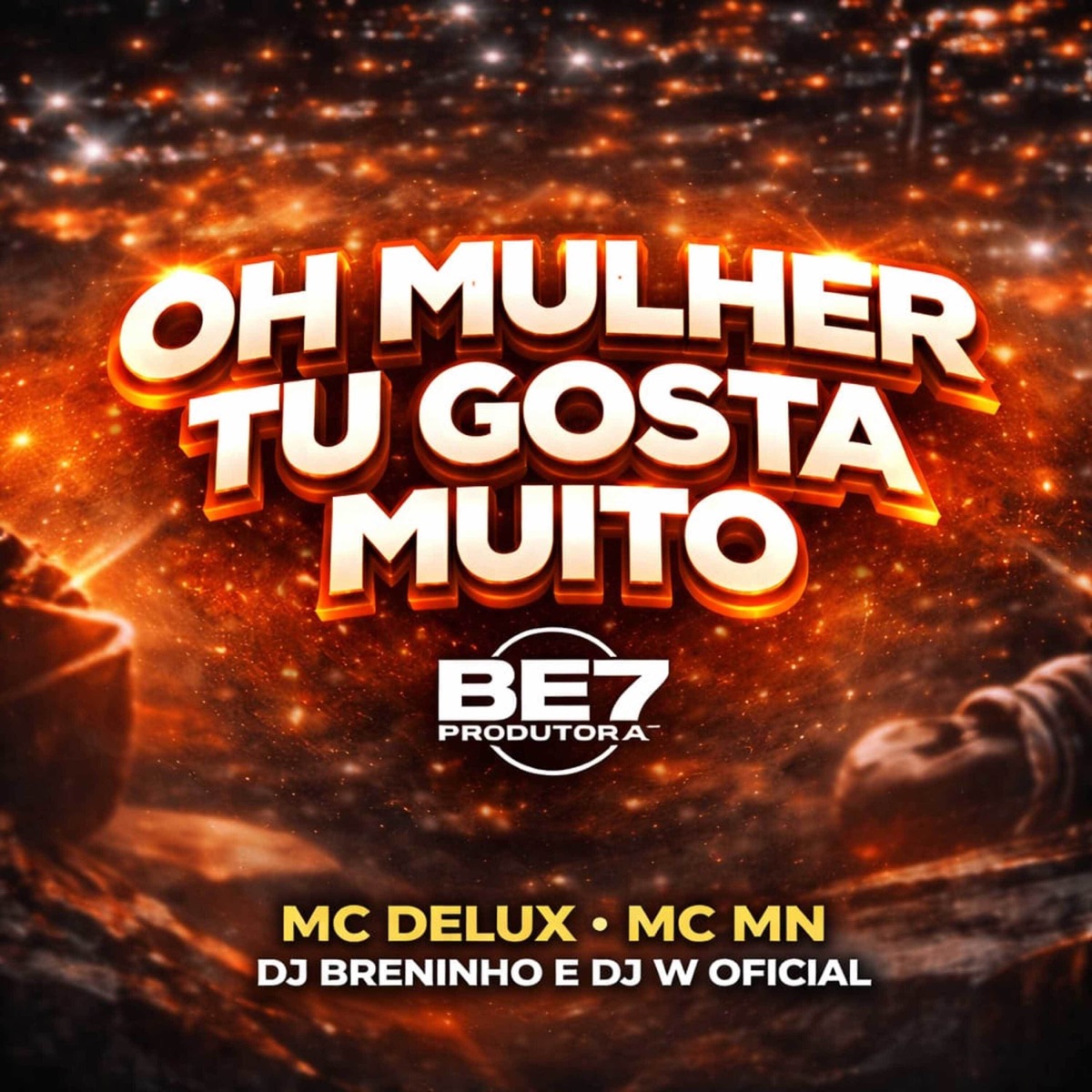 Oh Mulher tu gosta muito - Single by MC Delux, MC MN, Djwoficial & DJ Breninho album cover
