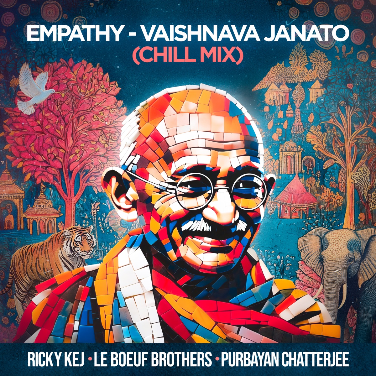 Empathy - Vaishnava Janato (Chill Mix) [feat. Le Boeuf Brothers] - Single by Ricky Kej & Purbayan Chatterjee album cover