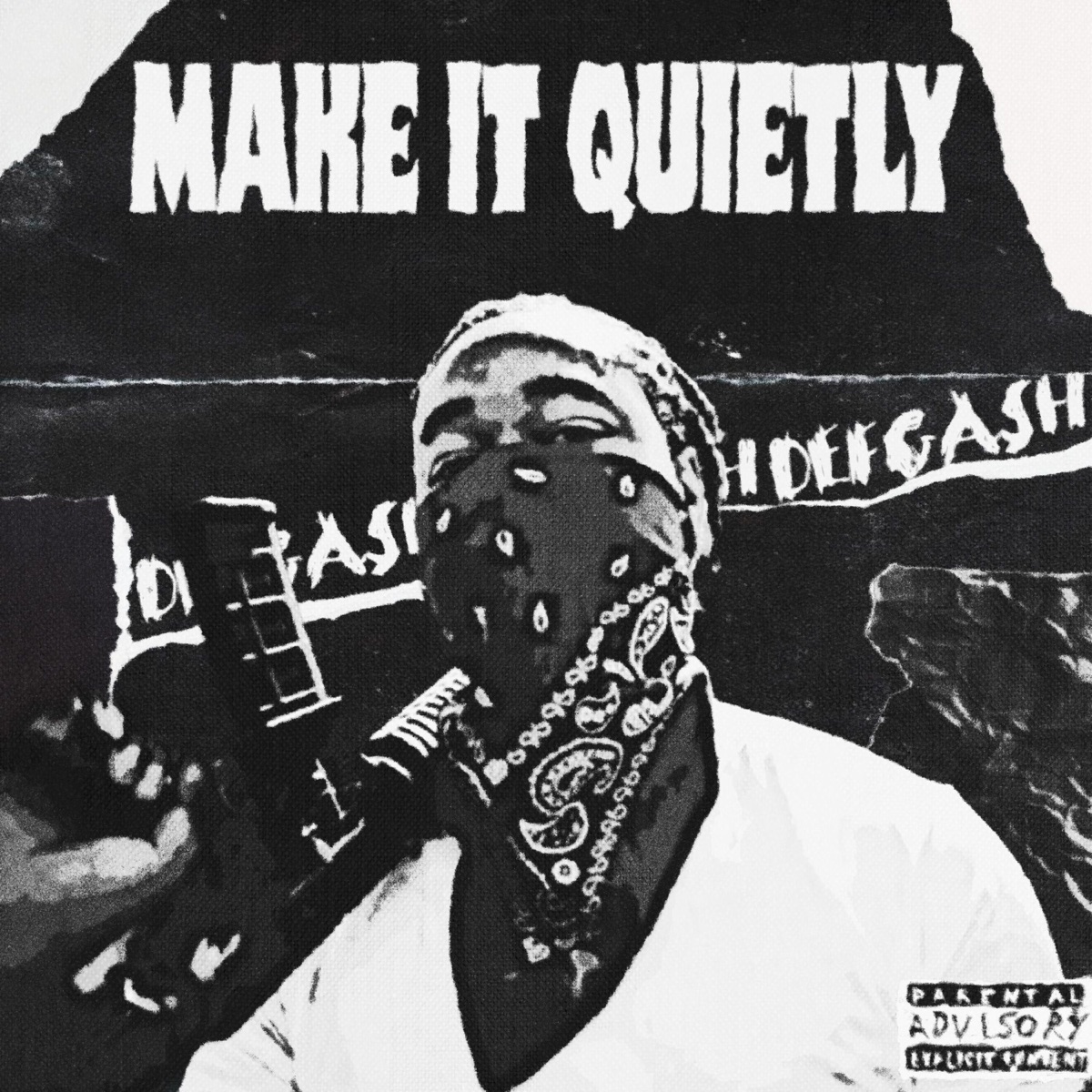 MAKE IT QUIETLY - Single by DEFGASH album cover