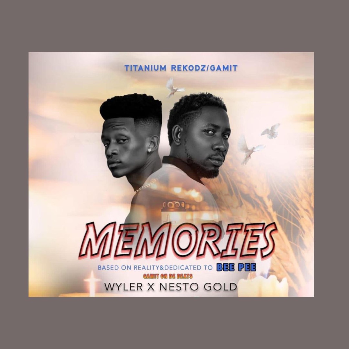 MEMORIES (feat. Nesto Gold) - Single by T'WORTHY WYLER album cover