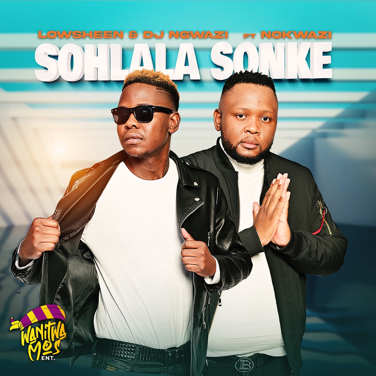 Sohlala Sonke (feat. Nokwazi) - Single by Lowsheen & DJ Ngwazi album cover