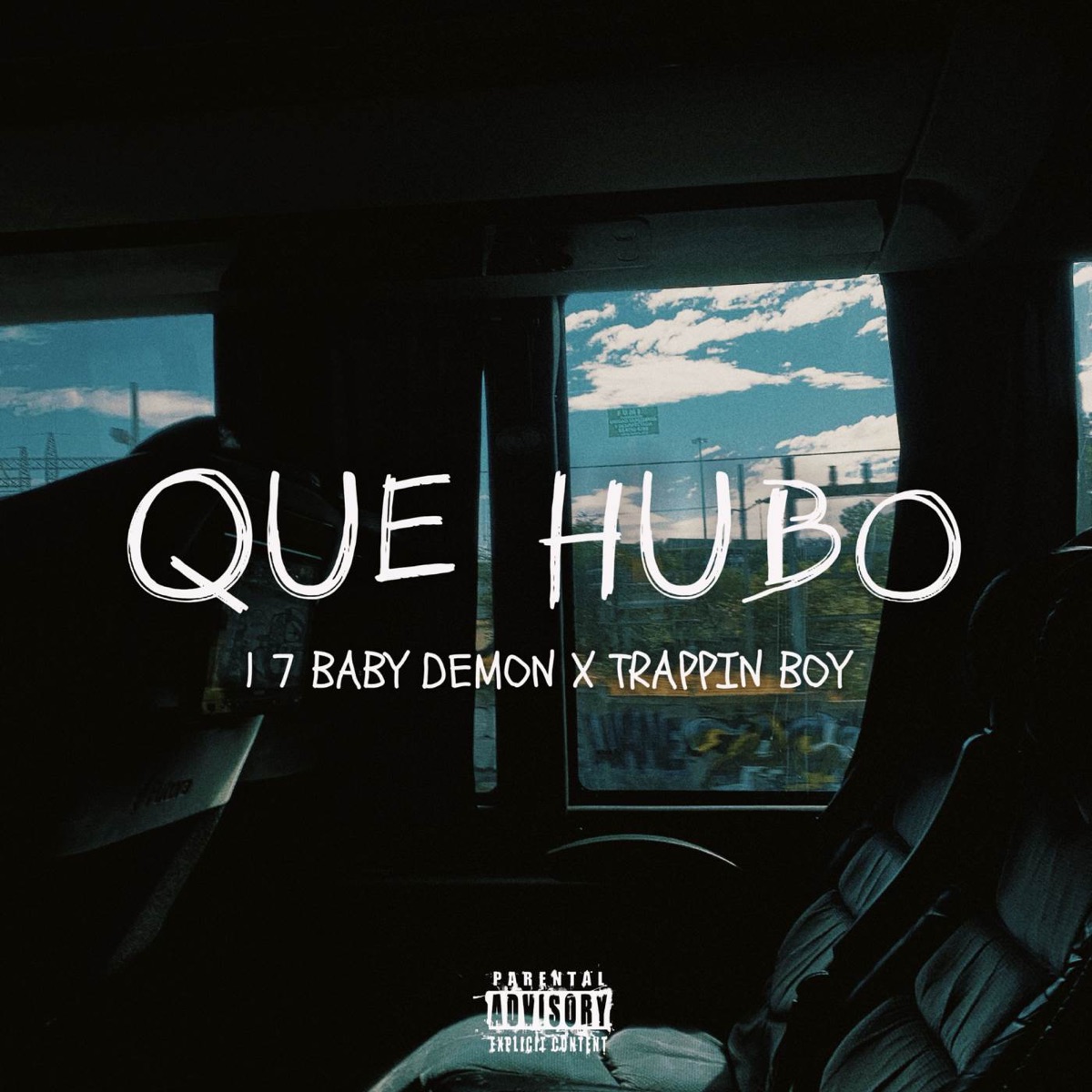 QUE HUBO (feat. Trappin Boy) - Single by CHEFSITO 17 album cover