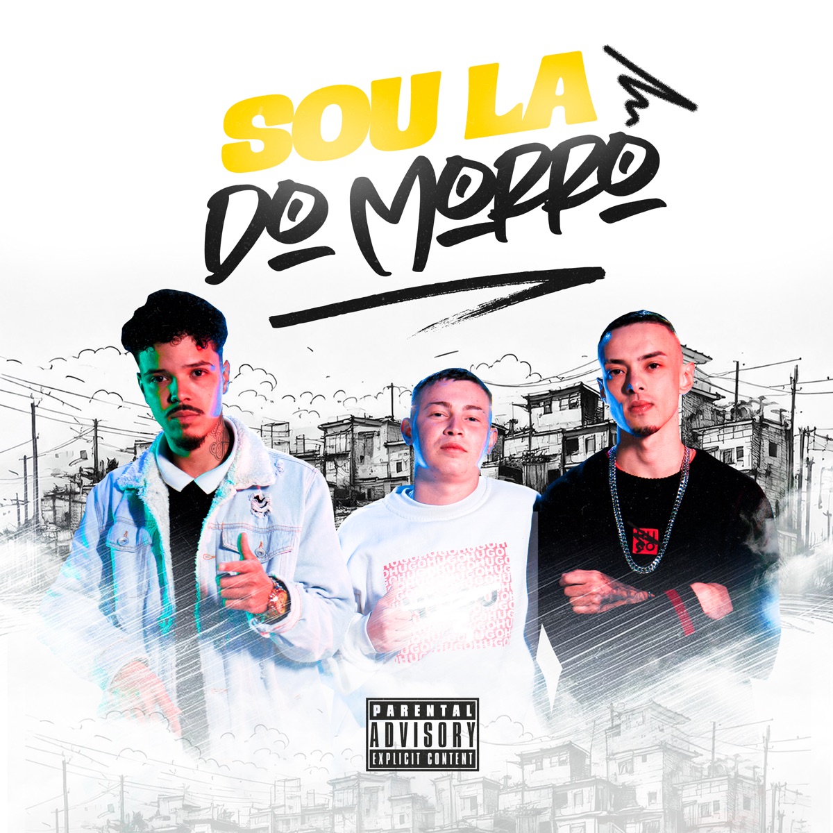 Sou Lá do Morro - Single by Prod.ROG3R, MC Rafa da Vj & OFC GUSTAVINHO album cover