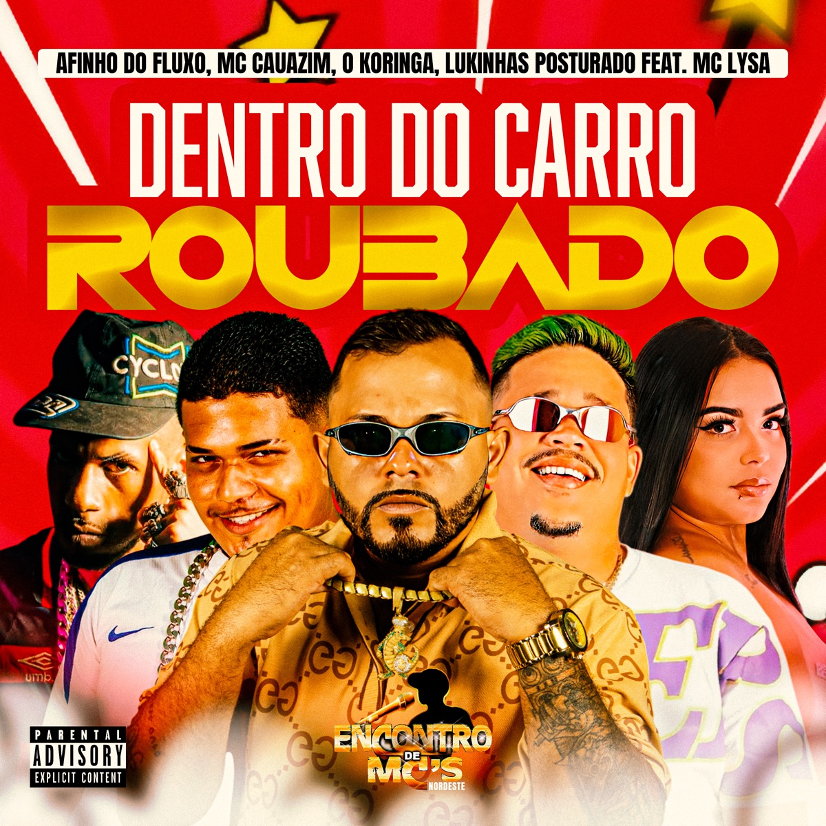 Dentro do Carro Roubado (feat. MC LYSA) - Single by Afinho do Fluxo, MC Cauazim, O koringa & LUKINHAS POSTURADO album cover
