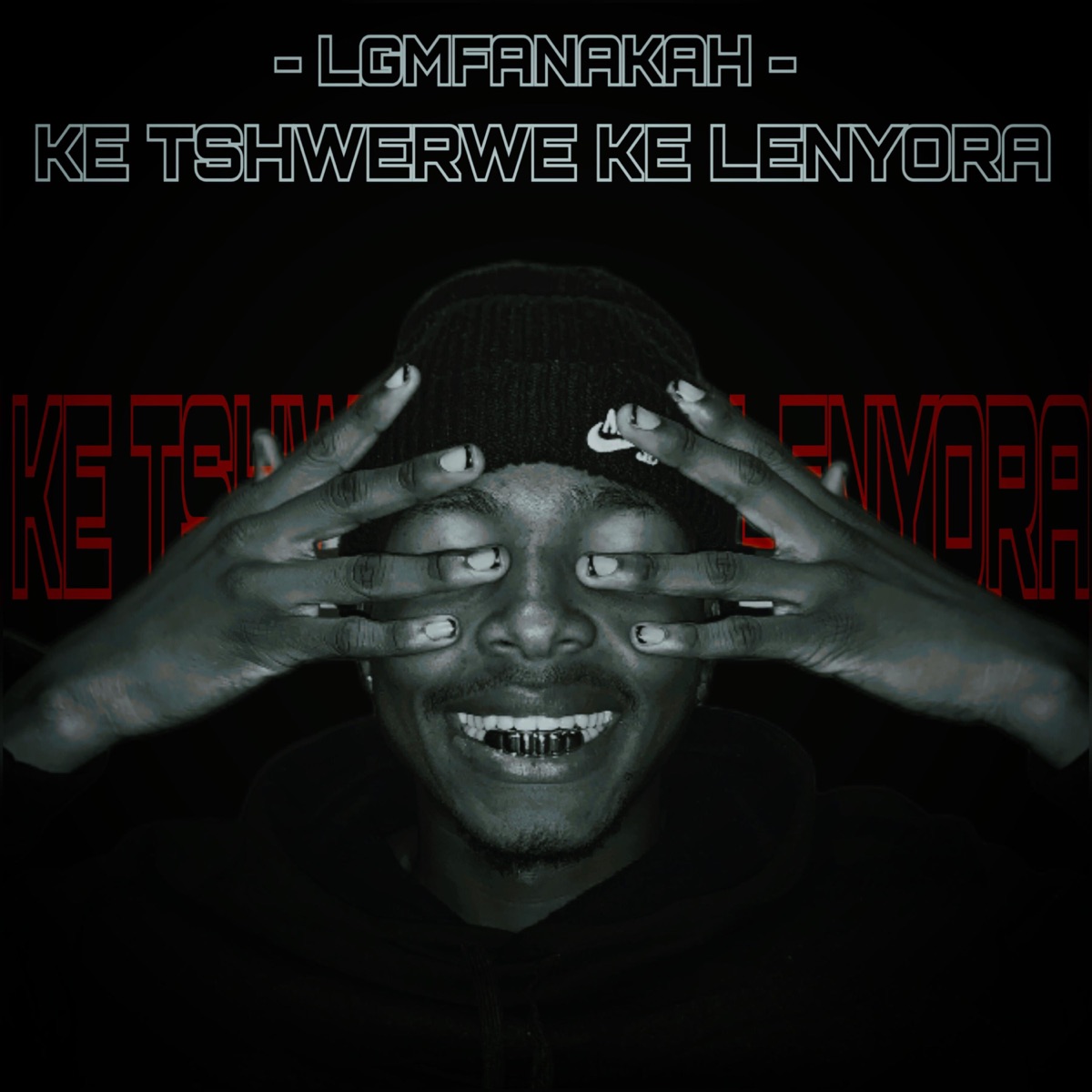 KE TSHWERWE KE LENYORA - EP by LGmfanakah album cover