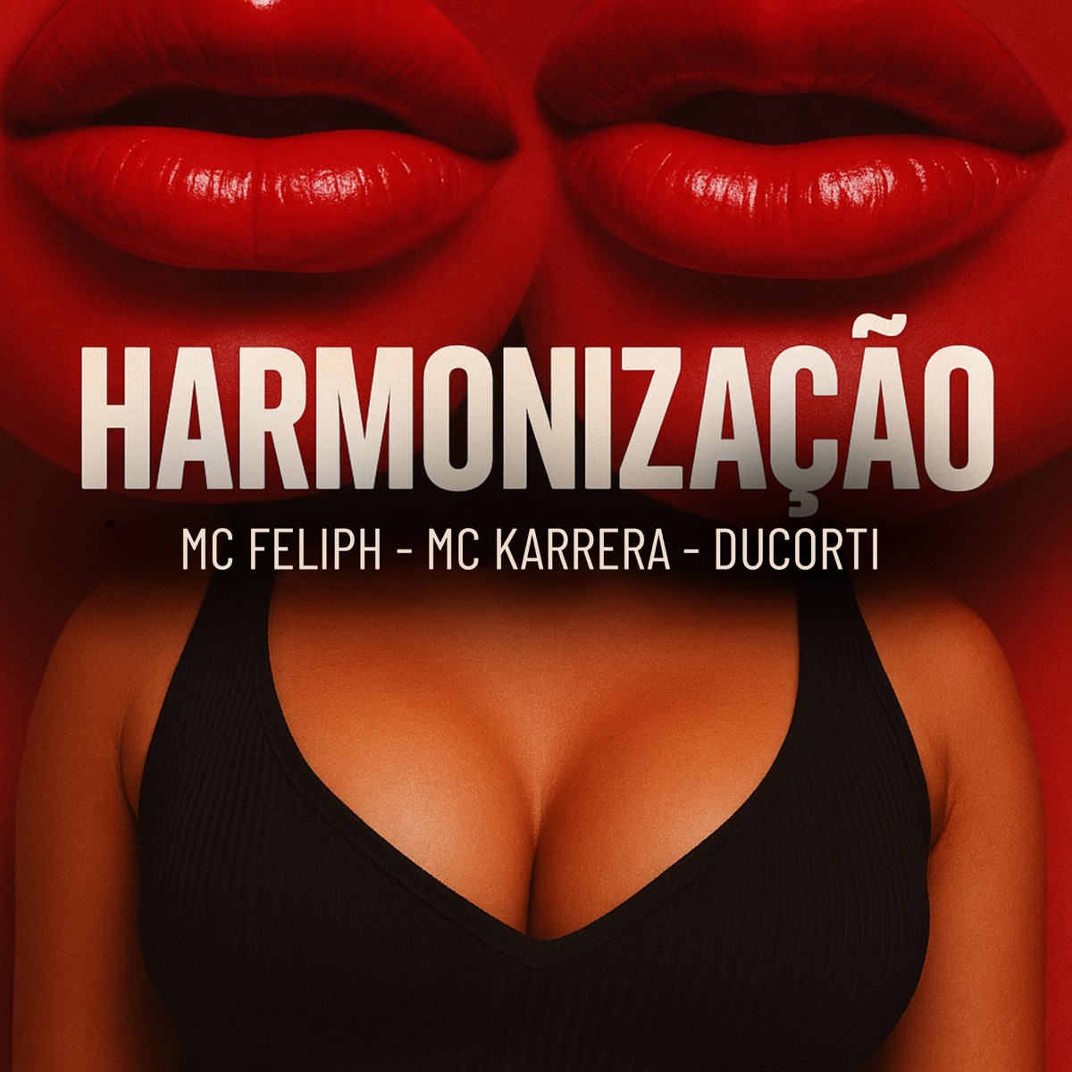 Harmonização - Single by MC FELIPH, Mc Karrera & Ducorti album cover