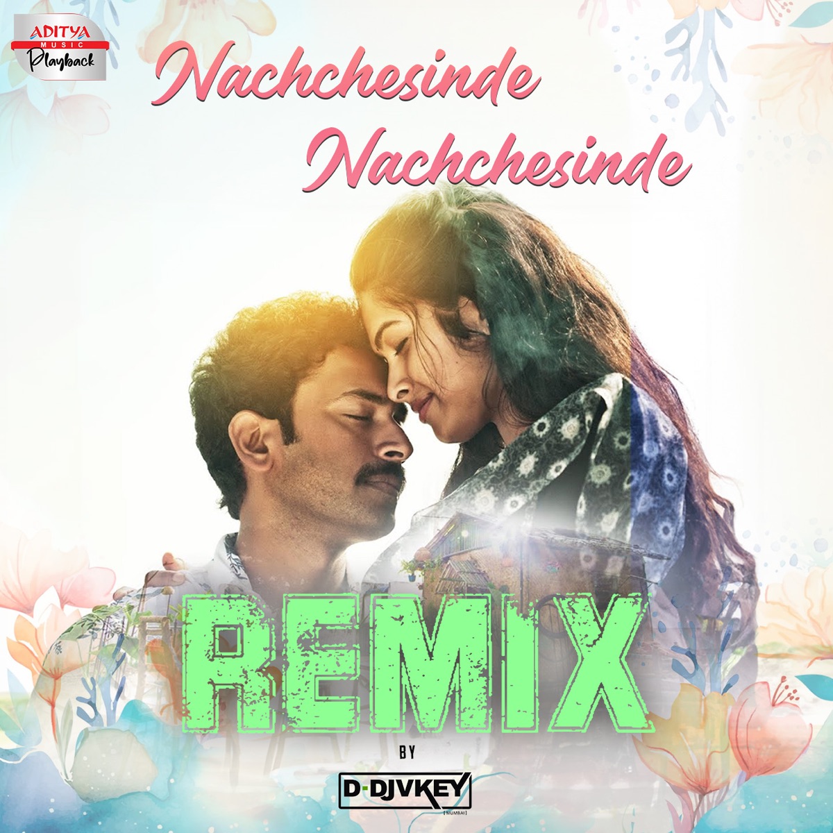 Nachchesinde Nachchesinde Remix (From "Lambasingi) [A Pure Love Story]" - Single by RR Dhruvan, Sid Sriram & Kasarla Shyam album cover