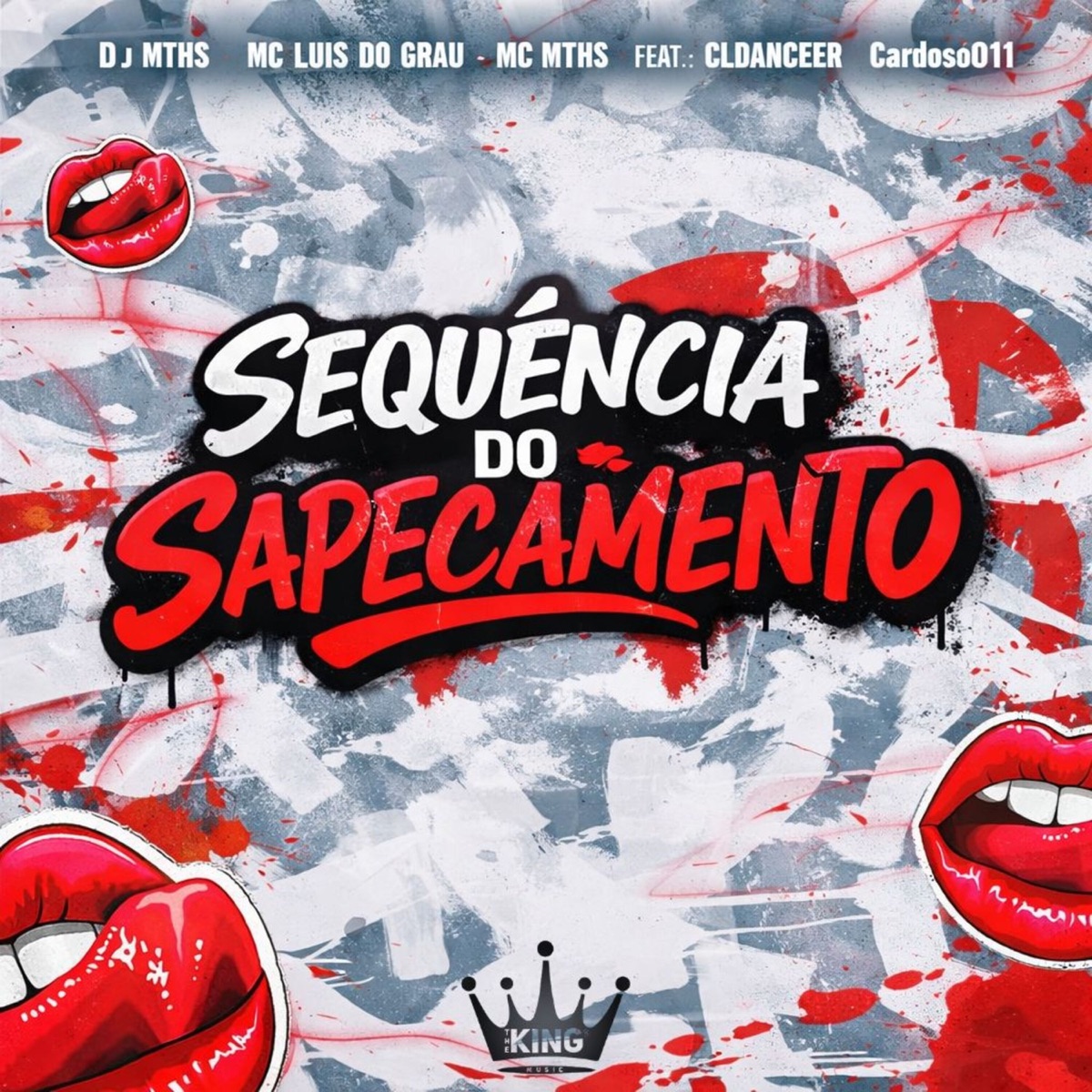 Sequência do Sapecamento (feat. CLDANCEER & Cardoso011) - Single by MC LUIS DO GRAU & MC MTHS album cover