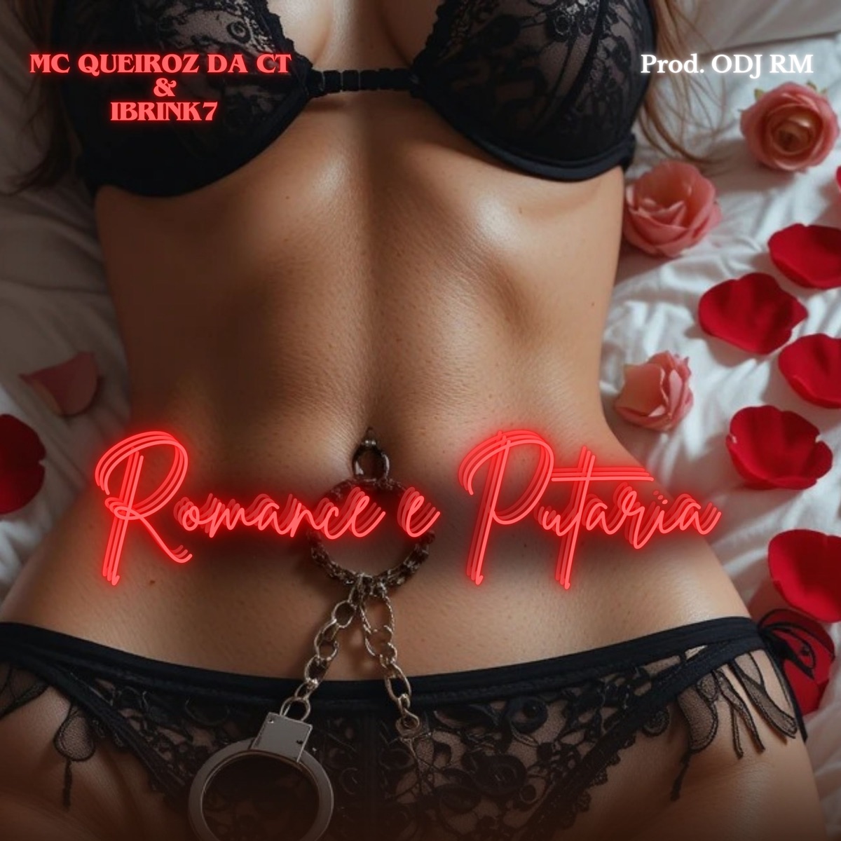Romance e Putaria (feat. ODJ RM) - Single by Mc Queiroz da CT, IBRINK7 & Tropa da W&S album cover
