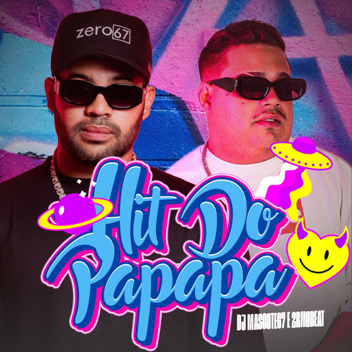 HIT DO PAPAPA - Single by Dj Mascote67 & 2rNoBeat album cover