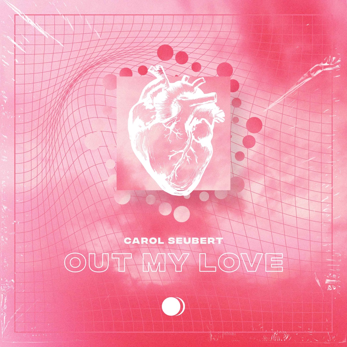 Out My Love - Single by Carol Seubert album cover