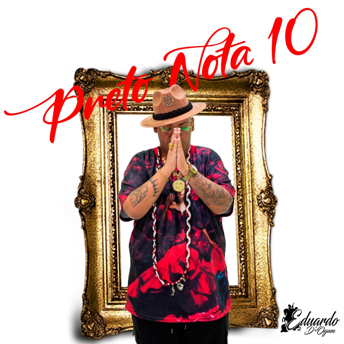 Preto Nota 10 - Single by Eduardo D'Ogum & Damarcus album cover