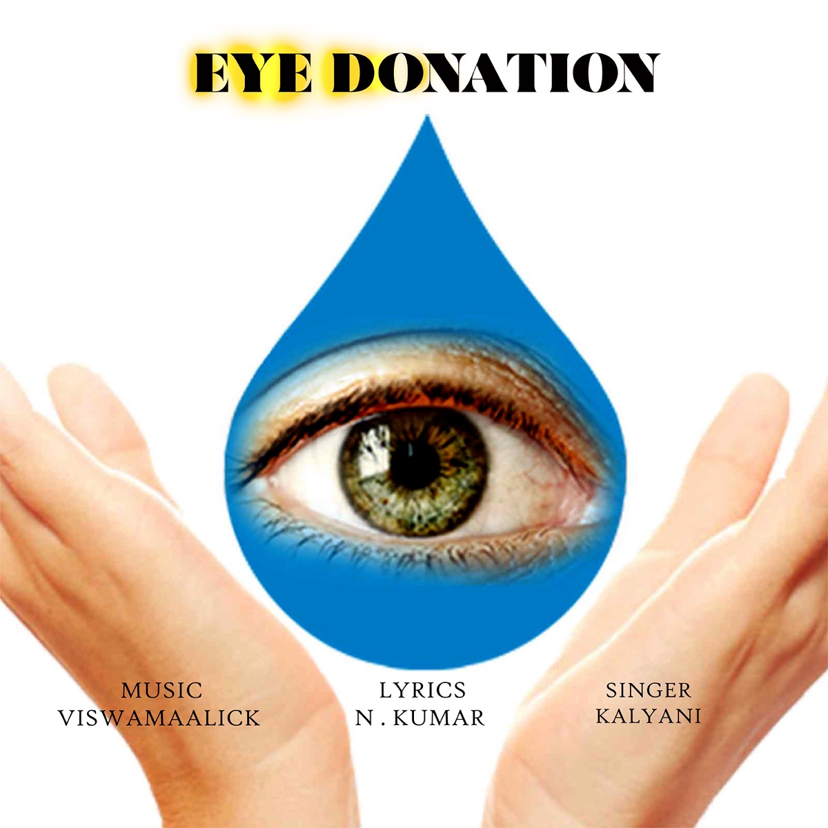 Eye Donation (feat. kalyani) - Single by Viswamaalick album cover