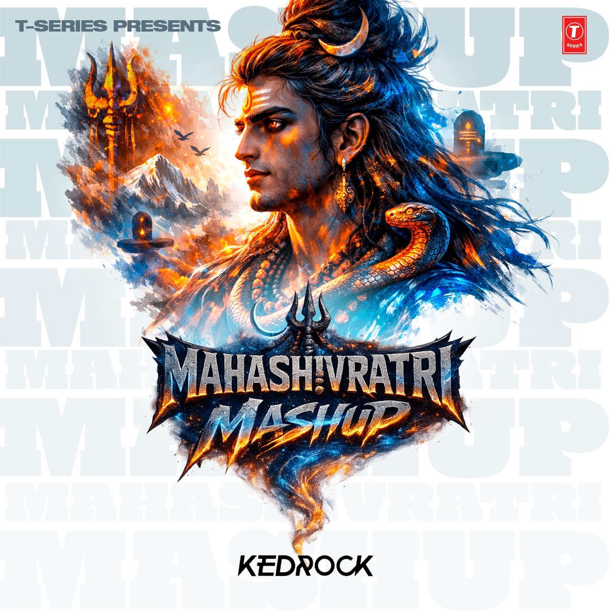 Mahashivratri Mashup - Single by Viruss, Mehul Vyas, Adarsh Shinde, Sachet Tandon, Parampara Tandon, Mithoon, Mohit Chauhan, Sukhwinder Singh, Badshah, Megha Sriram Dalton, Anugrah & Sandeep Shrivastava album cover