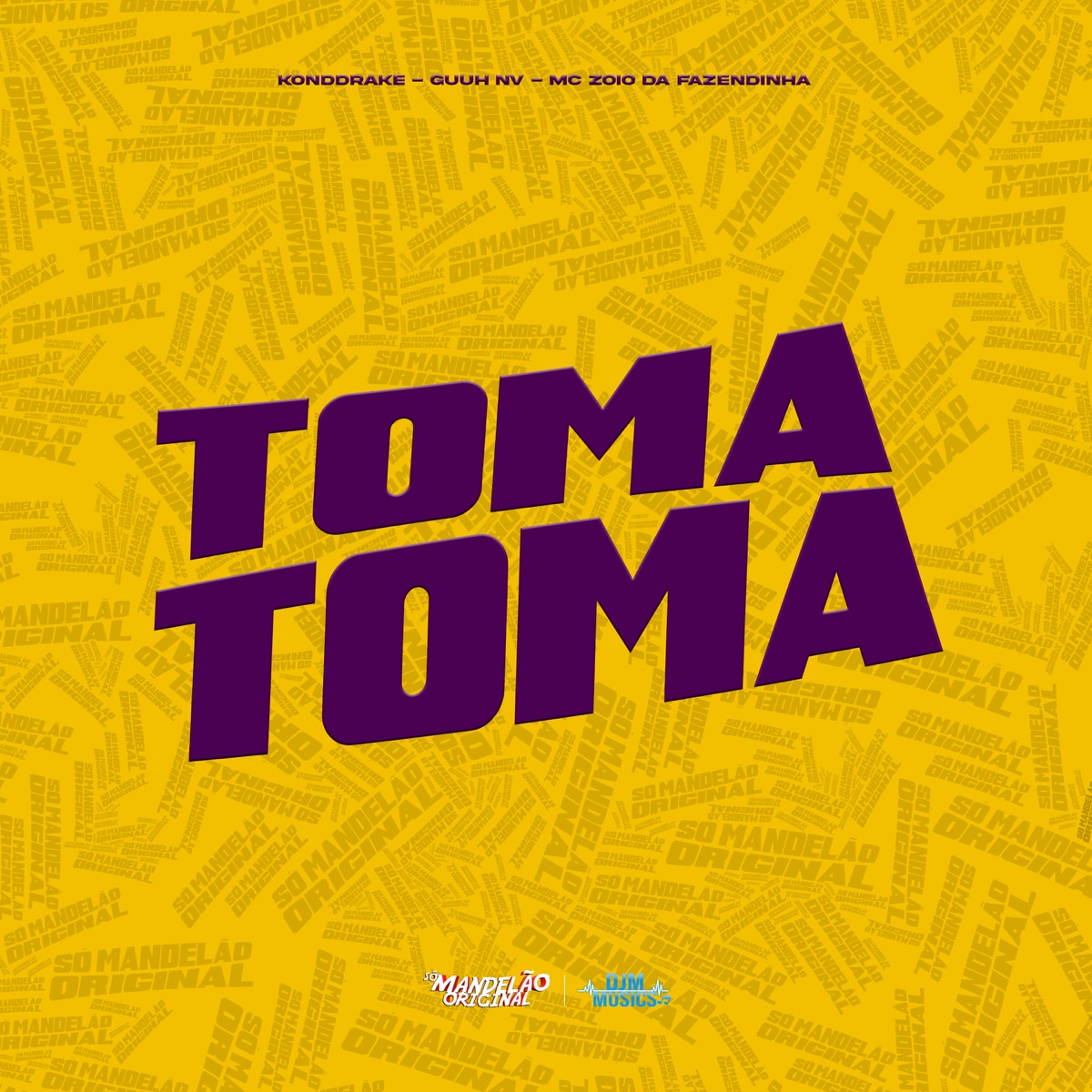 Toma Toma - Single by Guuh NV & MC Zoio Da Fazendinha album cover