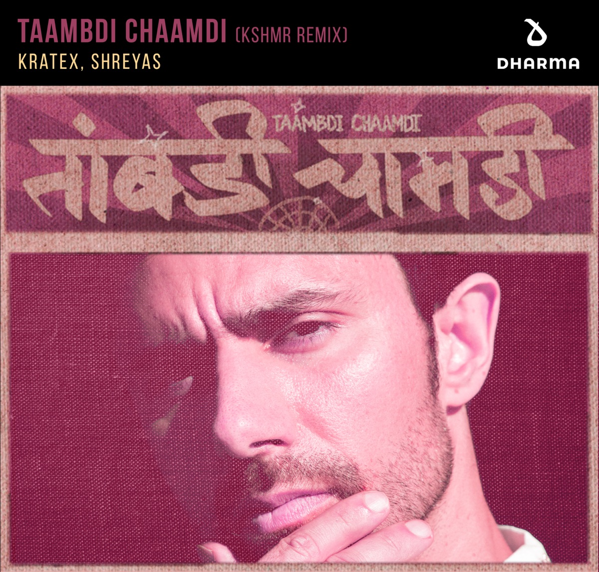Taambdi Chaamdi (KSHMR Remix) - Single by Kratex & Shreyas album cover