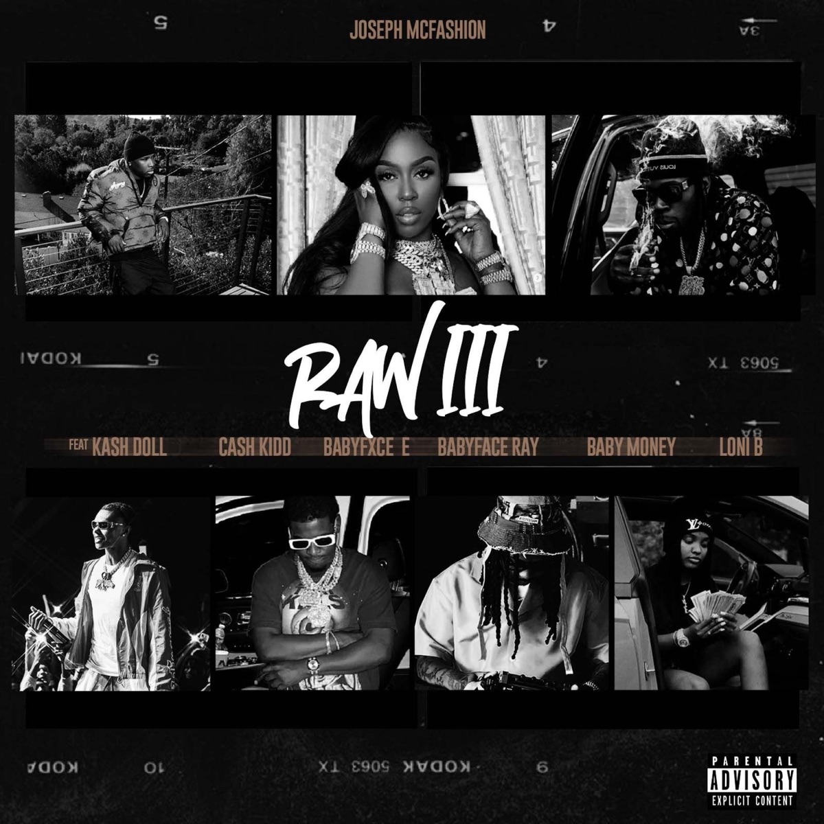 Raw 3 (feat. Kash Doll, Cash Kidd, BabyFxce E, Loni B, BabyFace Ray & Baby Money) - Single by Joseph McFashion album cover artwork