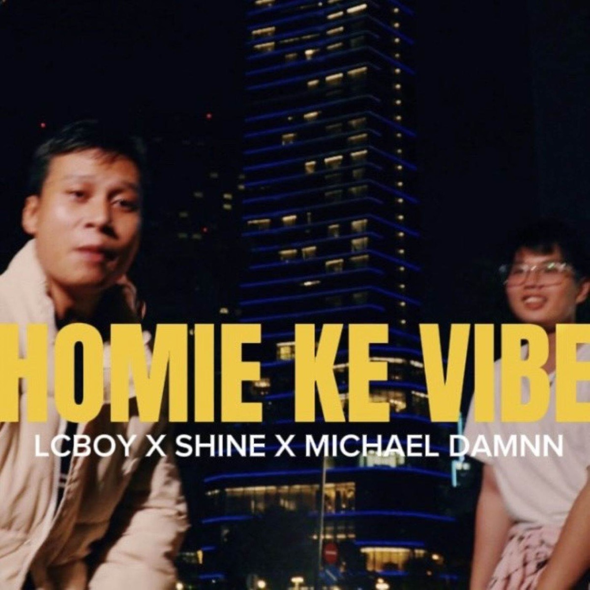 Homie Ke Vibe - Single by LC Boy, Shine & Michael Damnn album cover