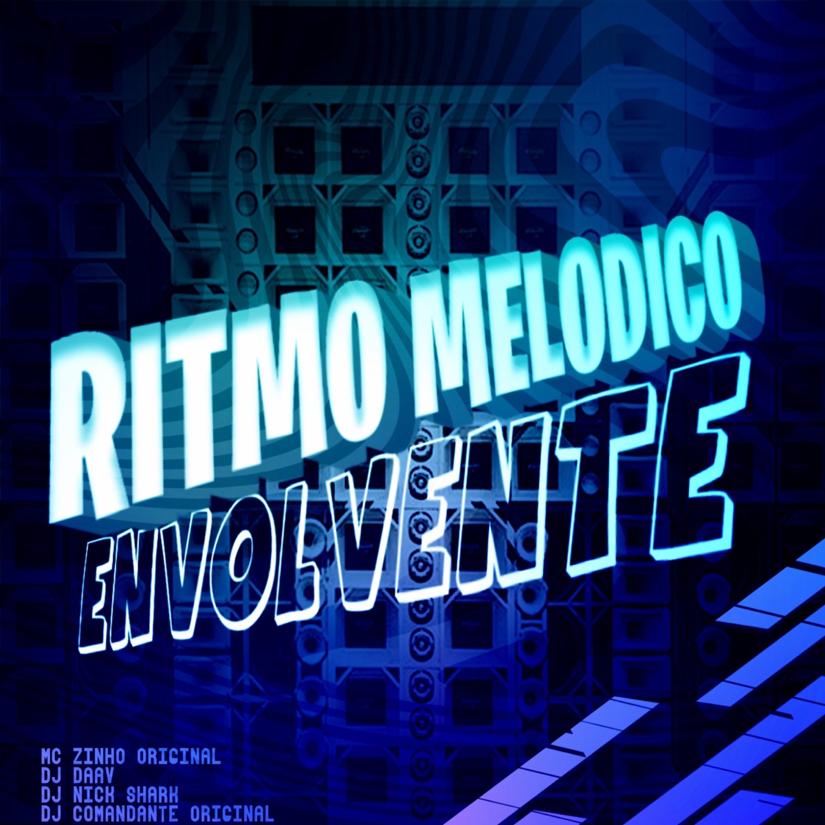 Ritmo Melódico Envolvente (feat. Mc Zinho original & Dj NickShark) - Single by DJ Daav & dj comandante original album cover