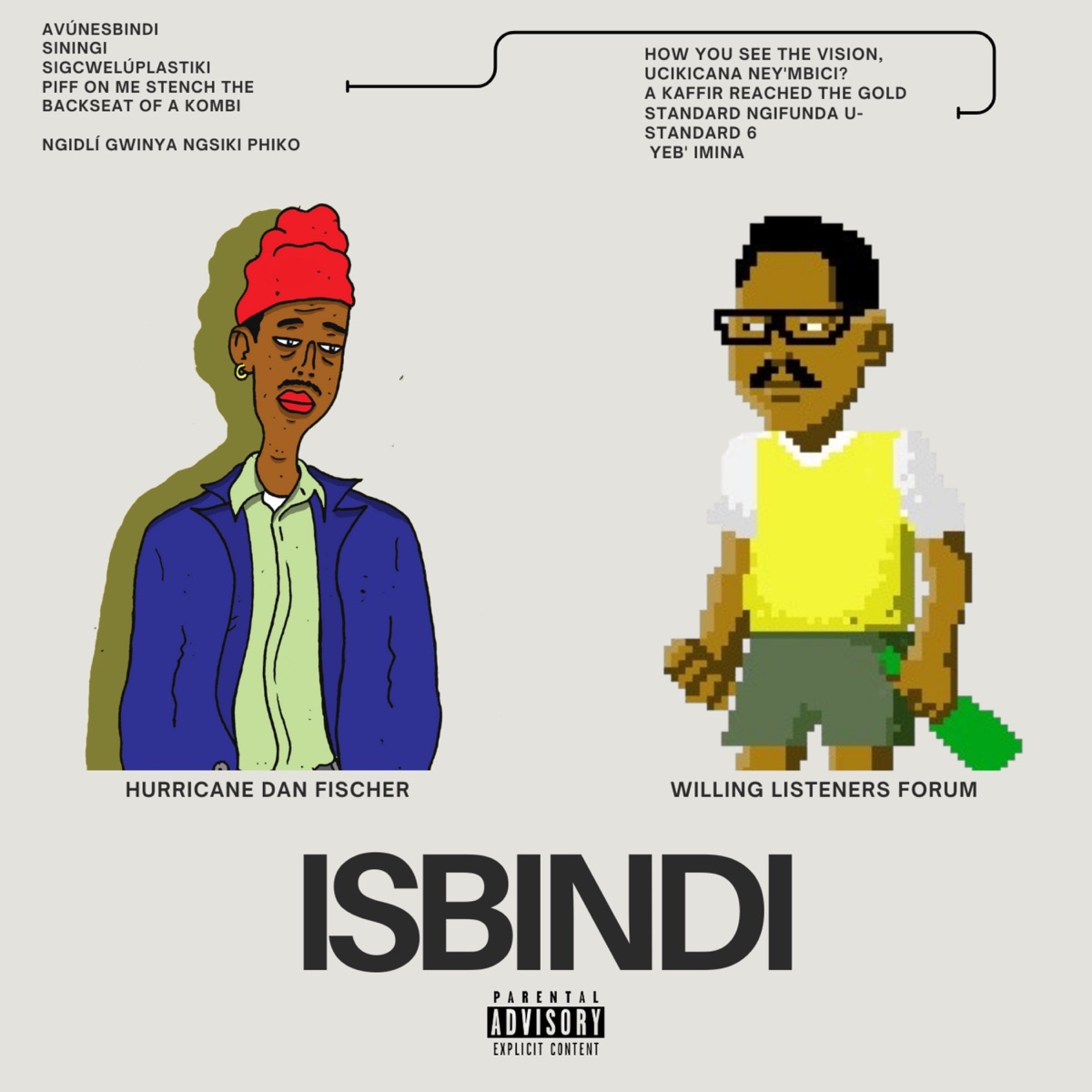 ISBINDI (feat. Willing Listener's Forum) - Single by Hurricane Dan Fischer album cover