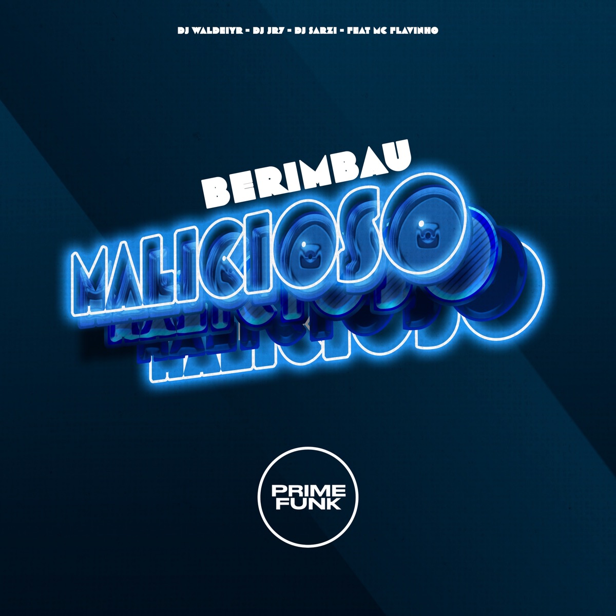 Berimbau Malicioso - Single by DJ Waldeiyr, DJ JR7 & DJ SARZI album cover