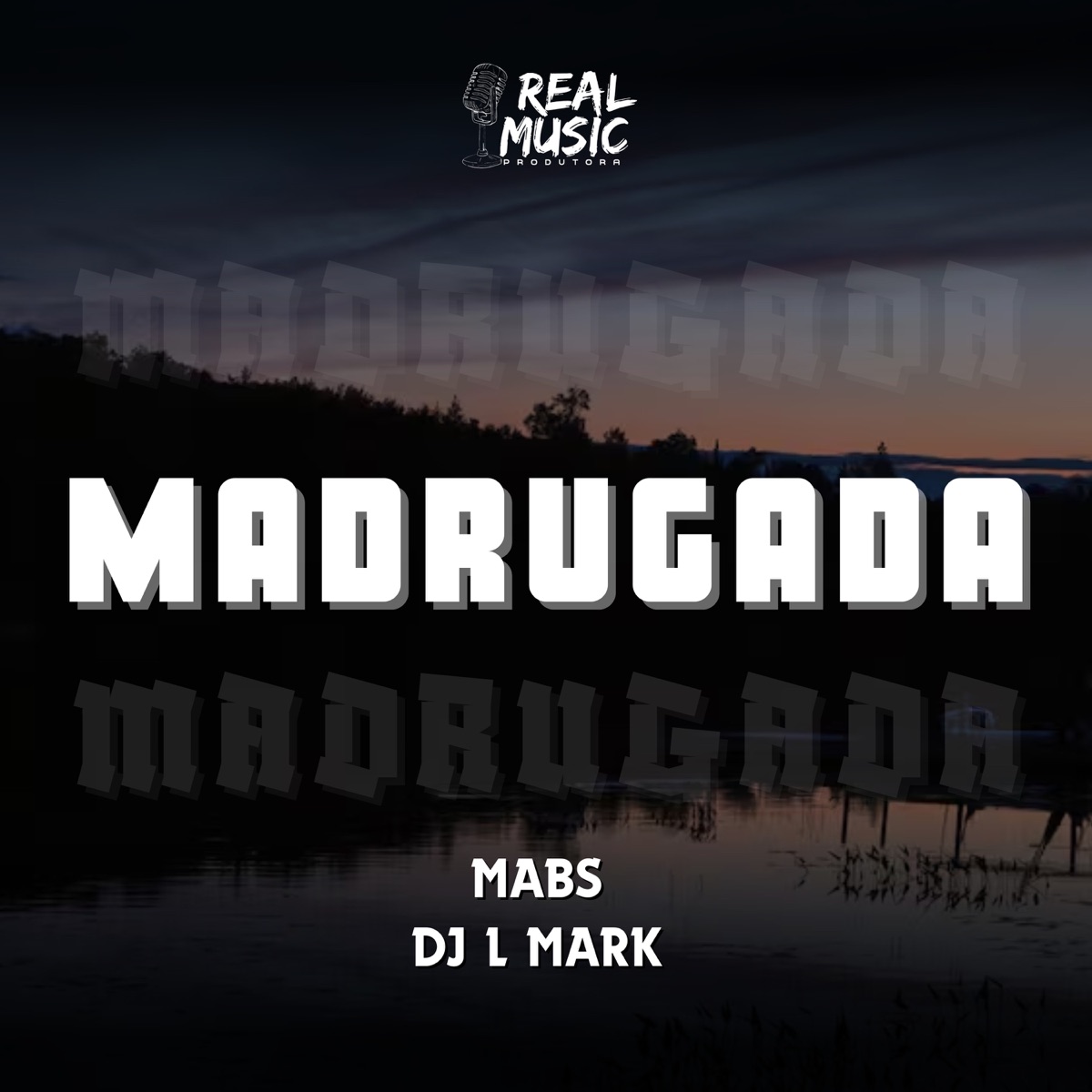 Madrugada - Single by mabs & DJ L Mark album cover