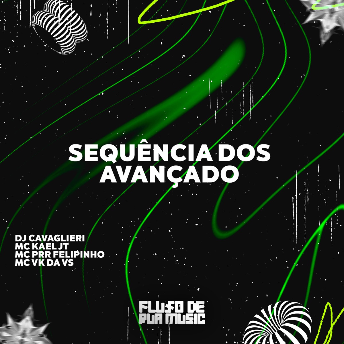Sequência dos Avançado - Single by DJ Cavaglieri, MC VK DA VS, Mc Kael JT & MC PRR FELIPINHO album cover