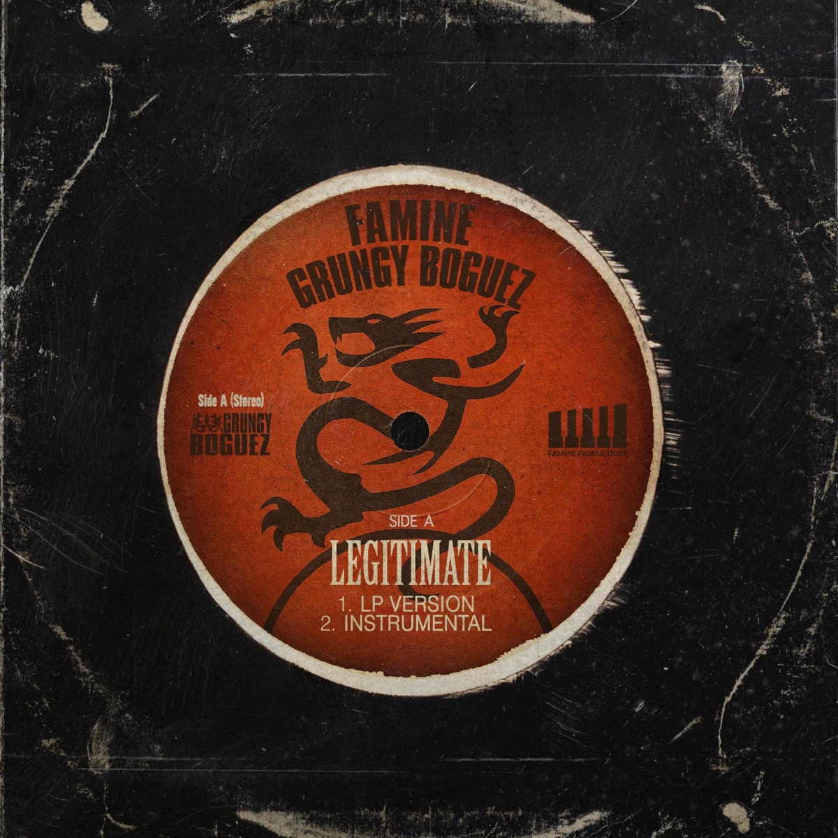 Legitimate - Single by Famine & Grungy Boguez album cover
