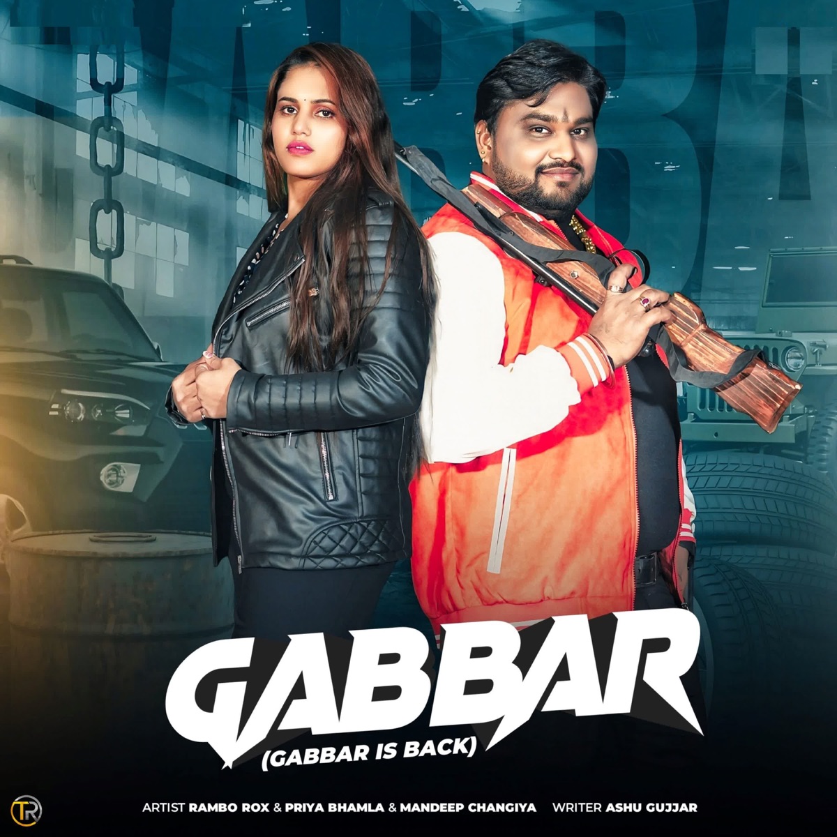 Gabbar (Gabbar Is Back) - Single by Ramborox, Priya Bamla & Mandeep Changiya album cover