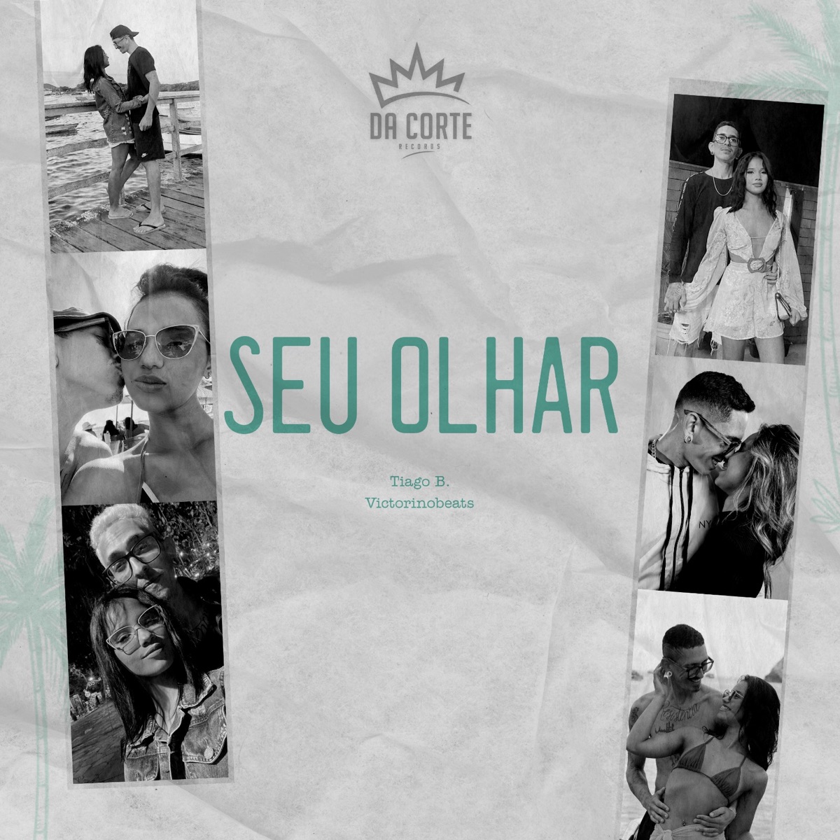 Seu Olhar - Single by Da Corte Records, Victorinobeats & Tiago B album cover