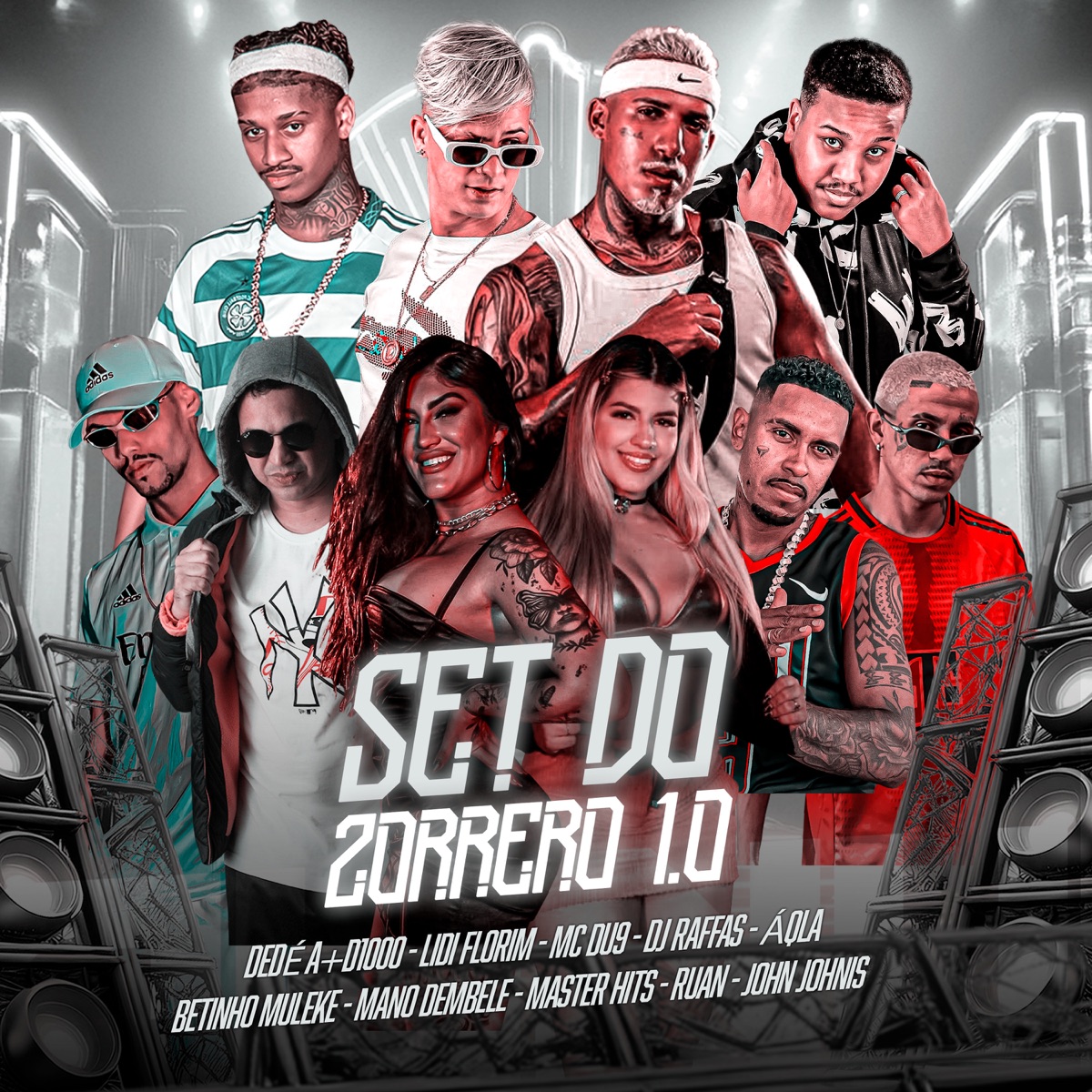 Set do Zorrero 1.0 (feat. Dedé A+D1000, Lidi Florim, MC DU9, Dj Raffas, Aqla, DJ Ruan & Zorrero) - Single by John Johnis, Mano Dembele & Betinho Muleke album cover
