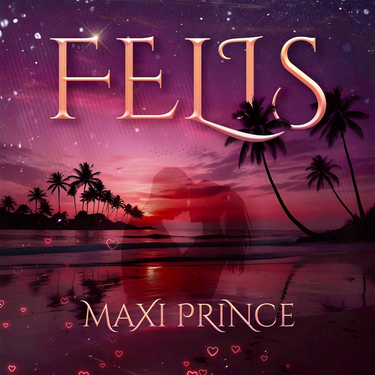 Felis - Single by Maxi Prince album cover