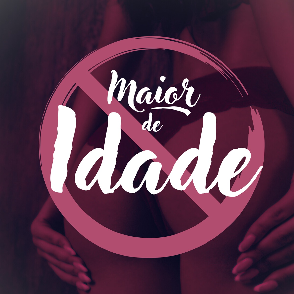 Maior de Idade - Single by DJ Well o Mlk é Cruel & mc 2p original album cover