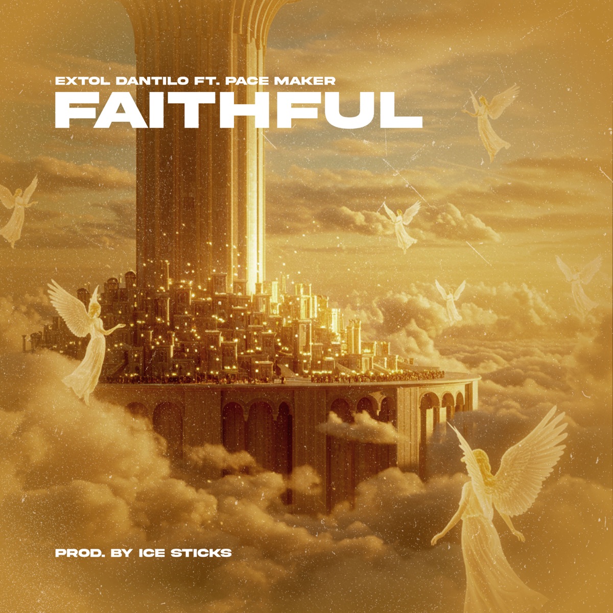 Faithful (feat. Pace Maker) - Single by Extol Dantilo album cover