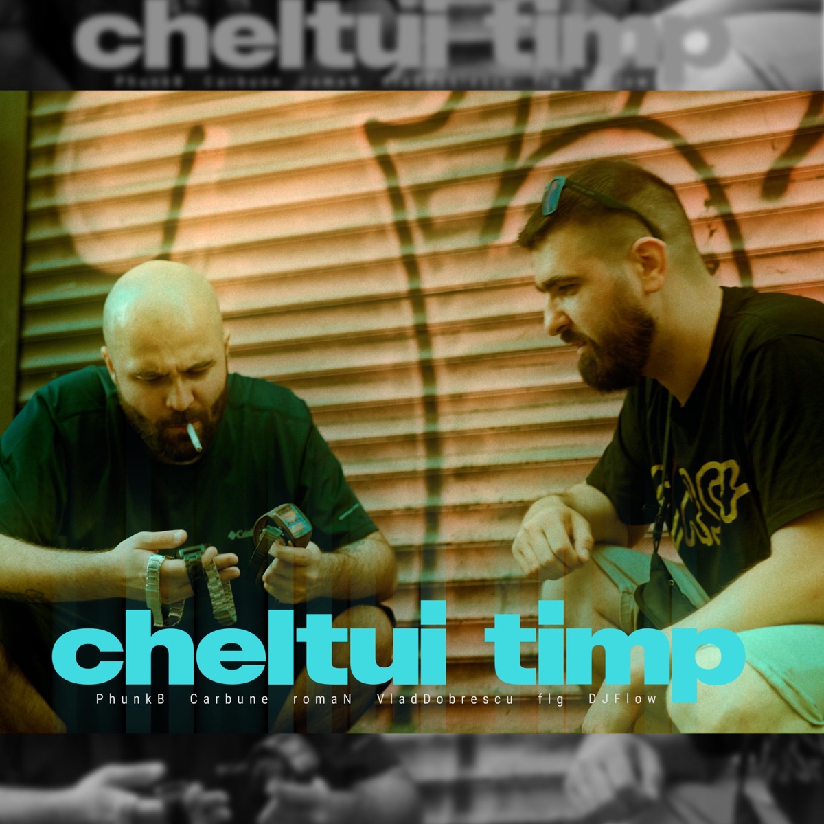 Cheltui timp (feat. Carbune, romaN & Vlad Dobrescu) - Single by Phunk B album cover