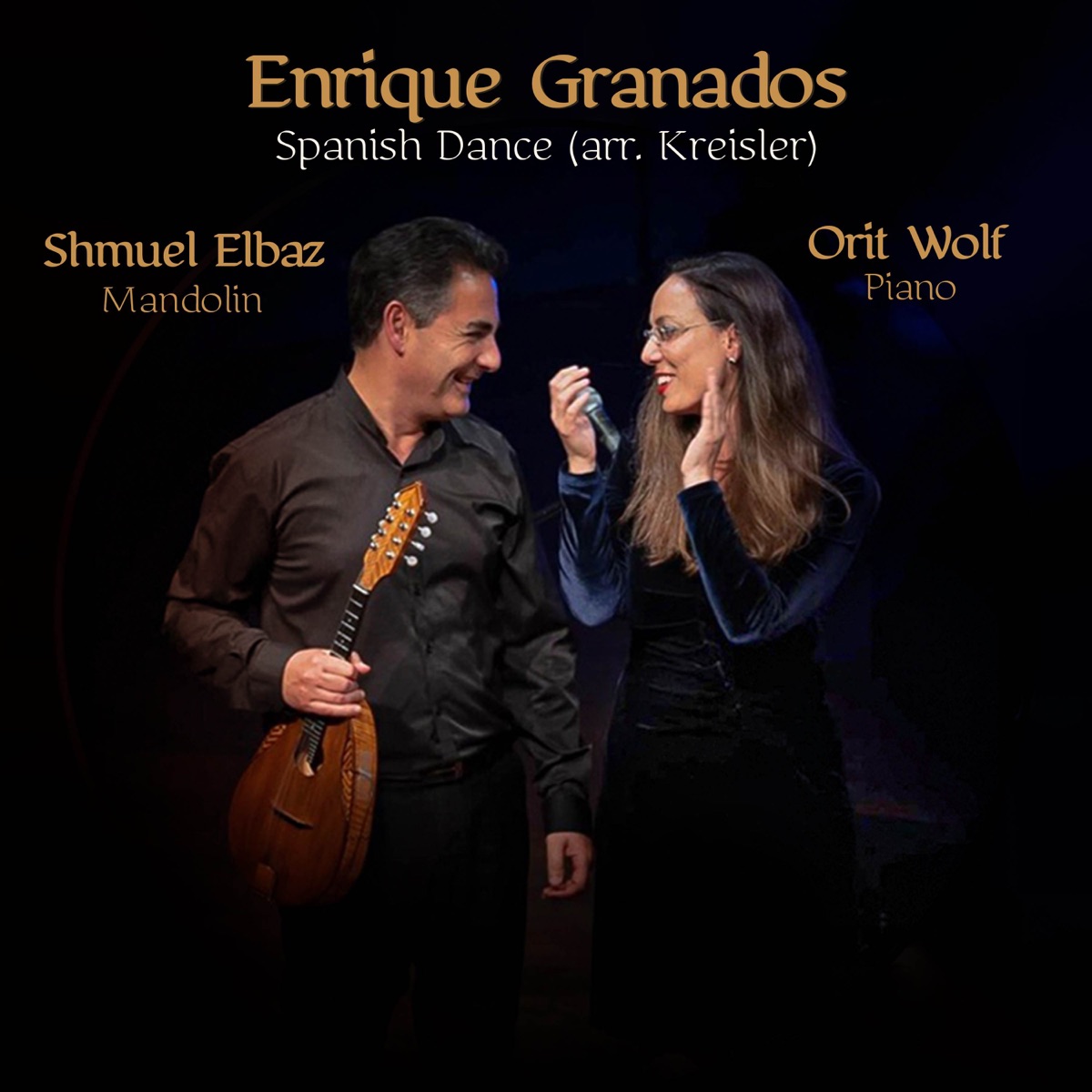 Spanish Dance (arr. Kreisler) - Single by Shmuel Elbaz & Orit Wolf album cover