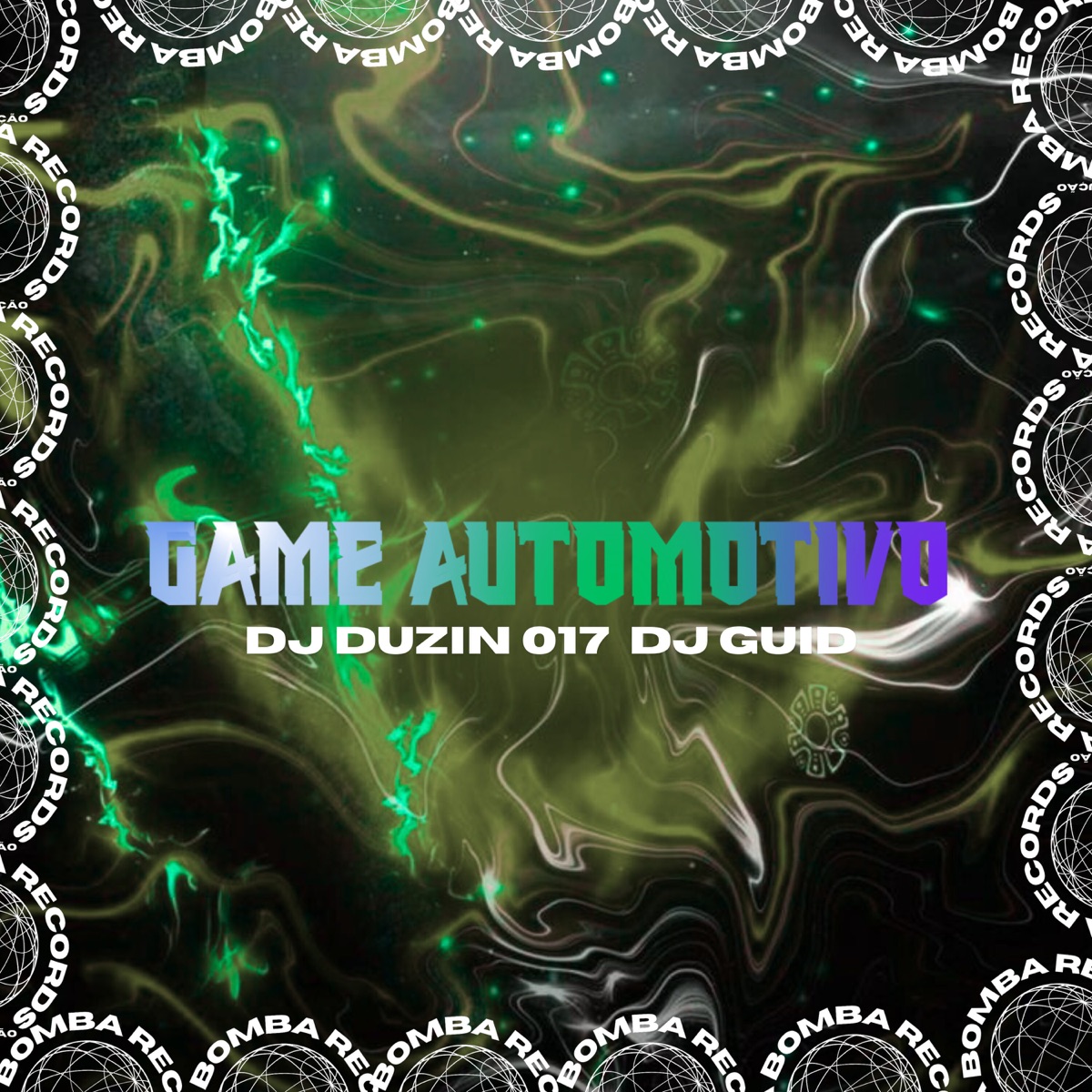 Game Automotivo - Single by DJ DUZIN 017, Dj Guid & Cbr Records album cover
