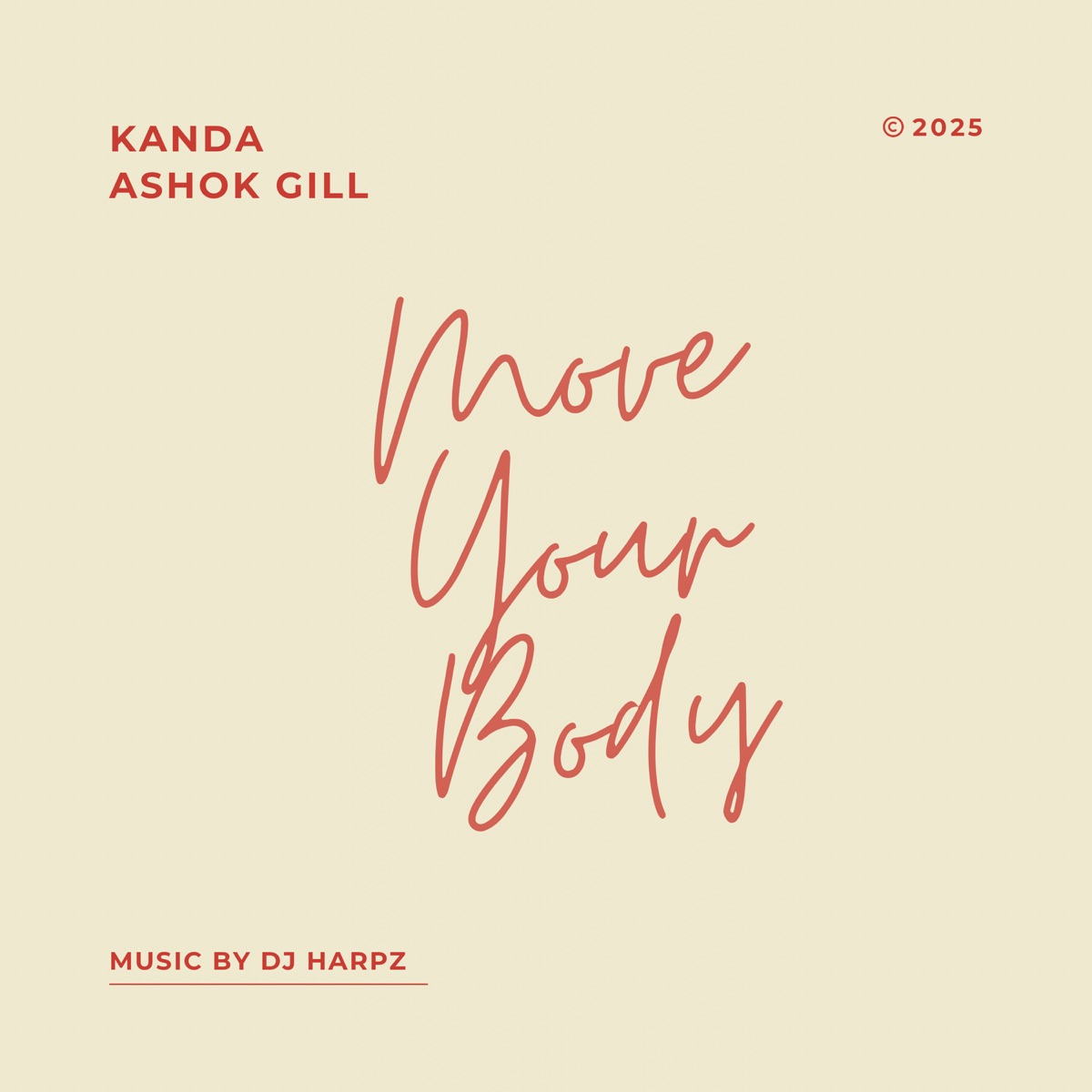 Move Your Body - Single by KANDA, Ashok Gill & DJ Harpz album cover