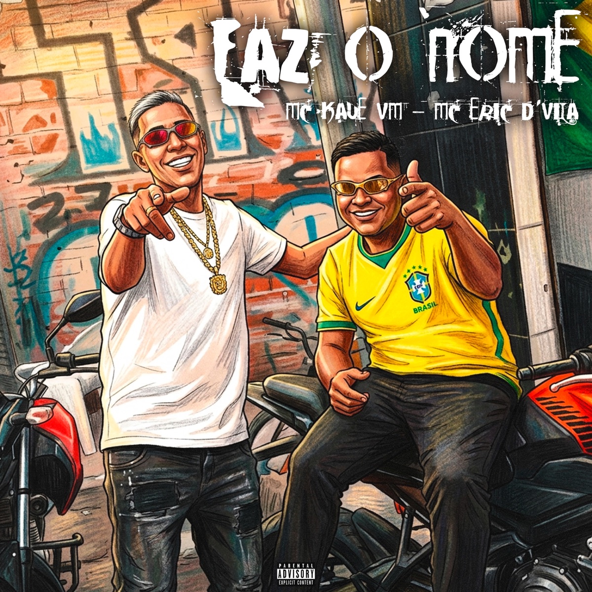 Faz o Nome - Single by Mc Kauê VM & MC Eric D'Vila album cover