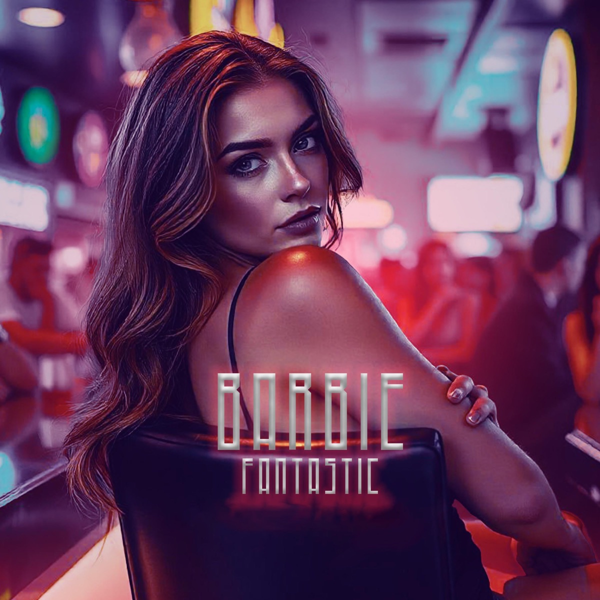 Barbie Fantastic - Single by C FAYER album cover