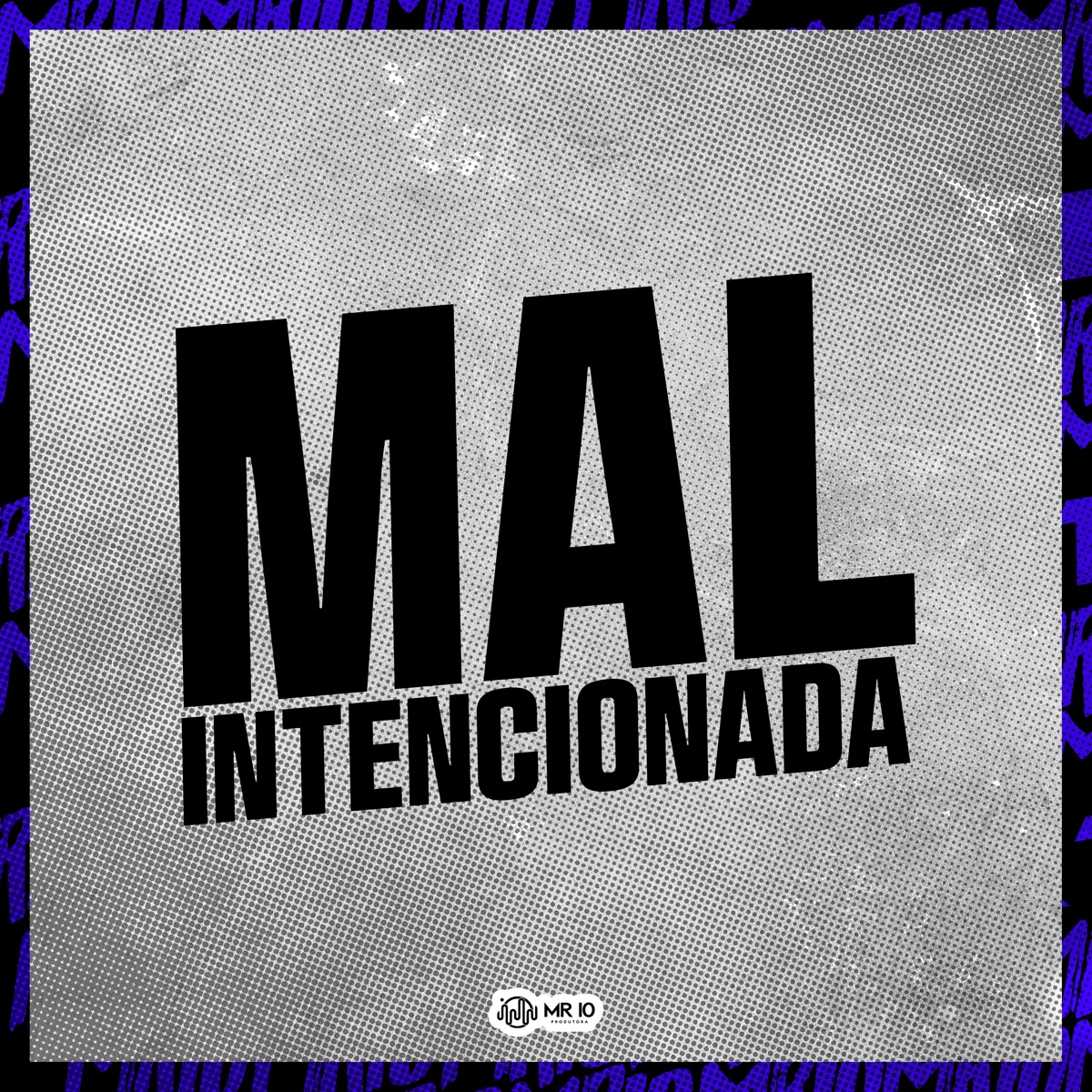 Mal Intencionada - Single by DJ daCattani, Mc Ca & DJ YUKI album cover