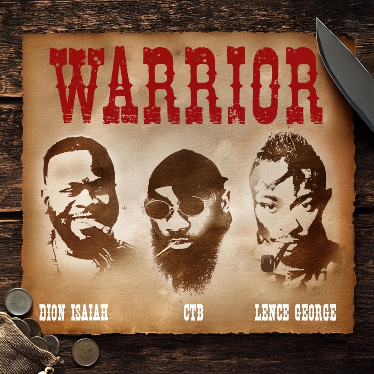 WARRIOR - Single by Dion Isaiah, CTB & Lence George album cover