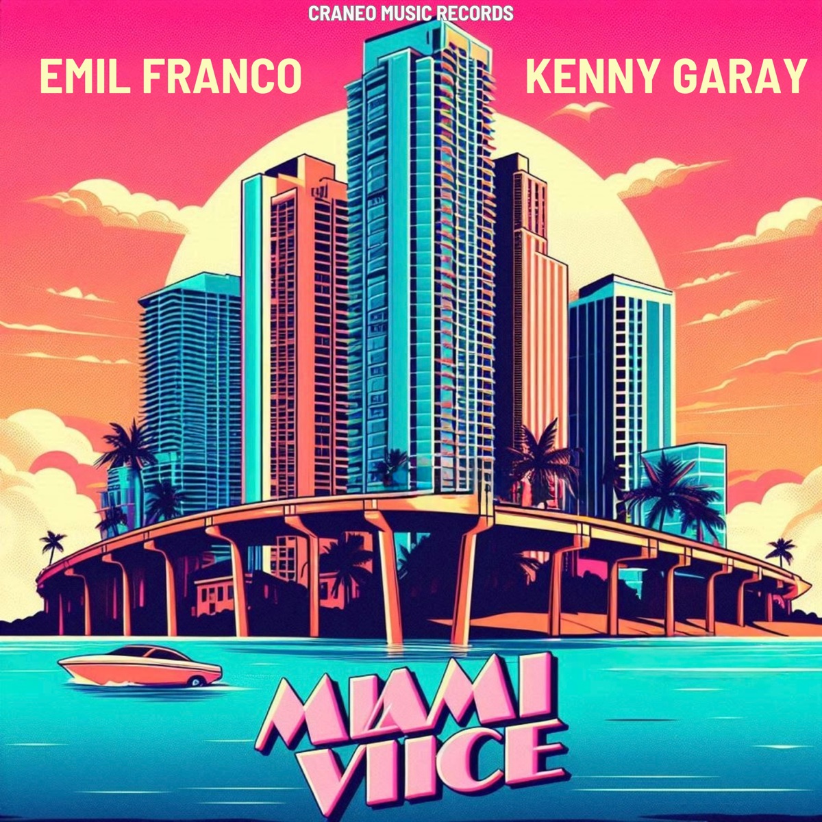 Miami Vice - Single by Emil Franco & kenny Garay album cover