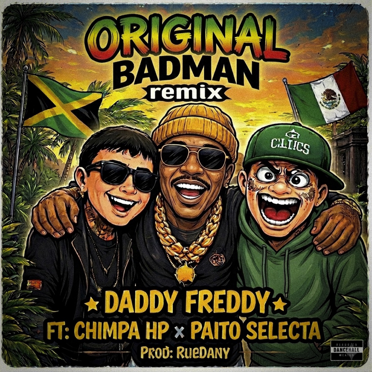 Original Badman (Remix) - Single by Daddy Freddy, Paito Selecta, Chimpa Hp & Ruedany album cover