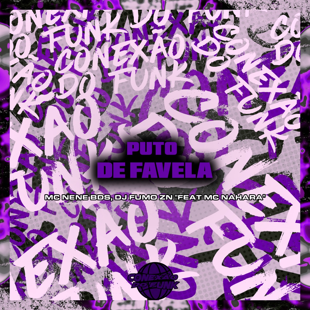 P**o de Favela (feat. MC NAHARA) - Single by Mc Nenê BDS & DJ Fumo Zn album cover