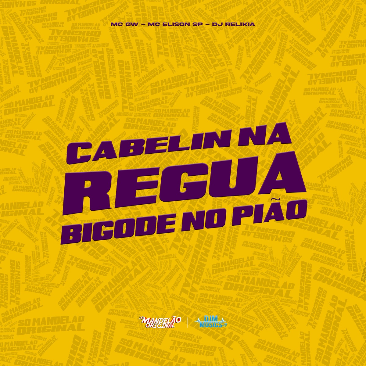 Cabelin na Régua, Bigode no Pião - Single by MC GW, Mc Elison SP & DJ Relikia album cover