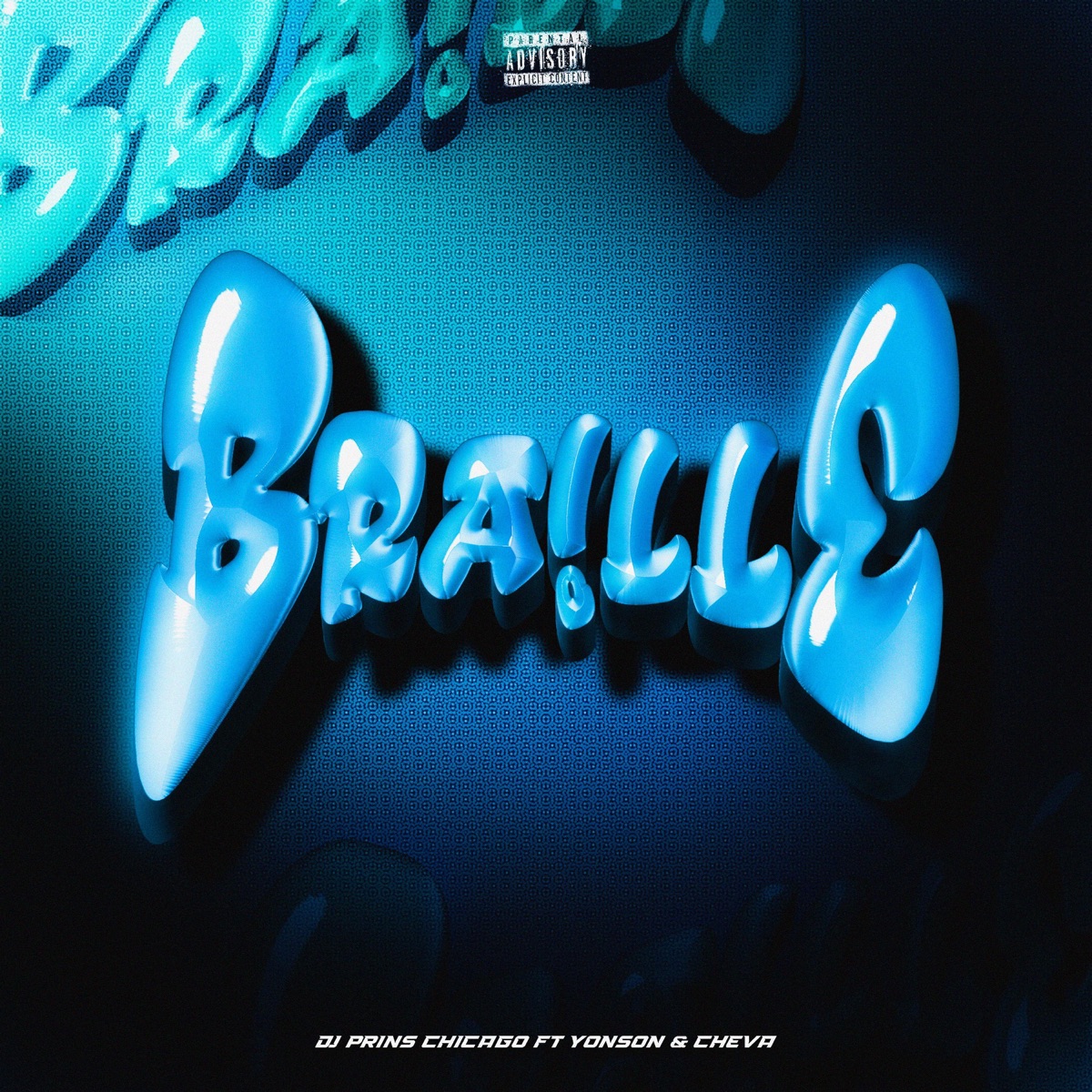 Braille (feat. Yonson & Cheva) - Single by Dj Prins Chicago album cover